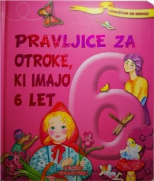 Pravljice za otroke, ki imajo 6 let