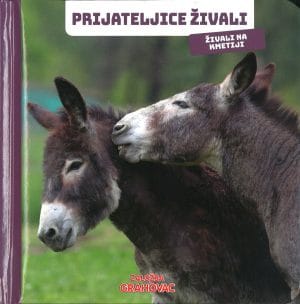 Prijateljice živali, Živali na kmetiji