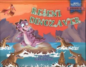 Mini pravljice, Rešeni dinozaver