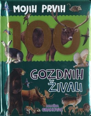 Mojih prvih 100 gozdnih živali