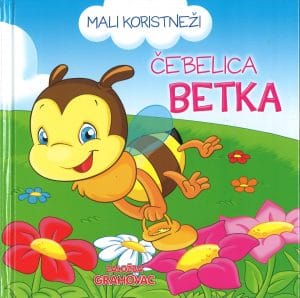 Mali koristneži - Čebelica Betka