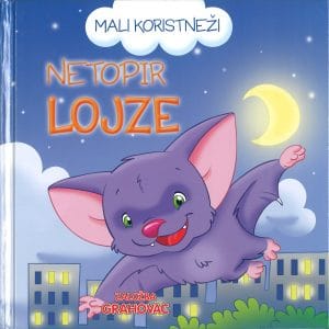 Mali koristneži - Netopir Lojze