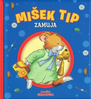 Mišek Tip zamuja