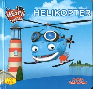 Mestni junaki, Helikopter