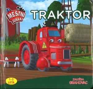 Mestni junaki, Traktor