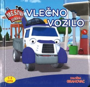 Mestni junaki, Vlečno vozilo