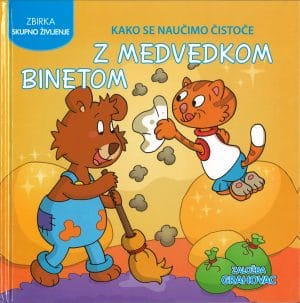 Skupno življenje: kako se naučimo čistoče z medvedkom Binetom