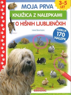 Moja prva knjižica z nalepkami o hišnih ljubljenčkih