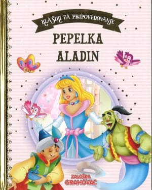 Klasiki za pripovedovanje: Pepelka, Aladin