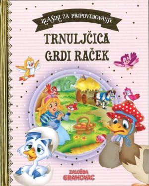 Klasiki za pripovedovanje: Trnuljčica, Grdi raček