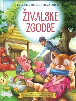 Priljubljene zgodbe za otroke: Živalske zgodbe