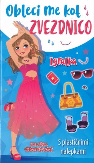 Obleci me kot zvedznico, Igralka