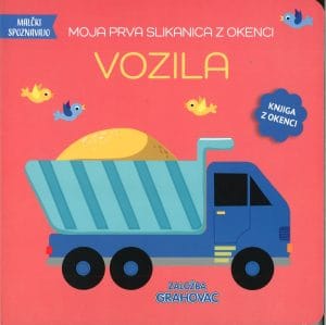 Moja prva slikanica z okenci, Vozila