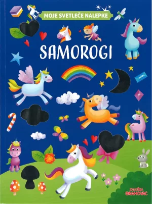 Moje svetleče nalepke, Samorogi