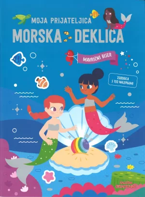Moja prijateljica morska deklica, Mavrični biser (slikopis z nalepkami)