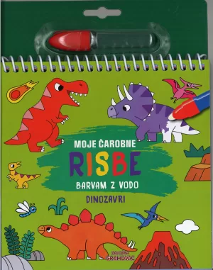 Moje čarobne risbe (barvam z vodo), Dinozavri