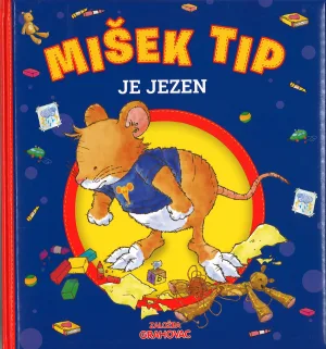Mišek Tip je jezen