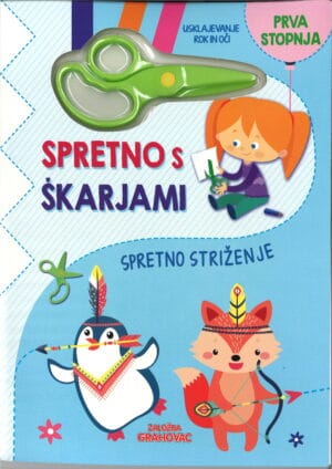 Spretno s škarjami, Prva stopnja