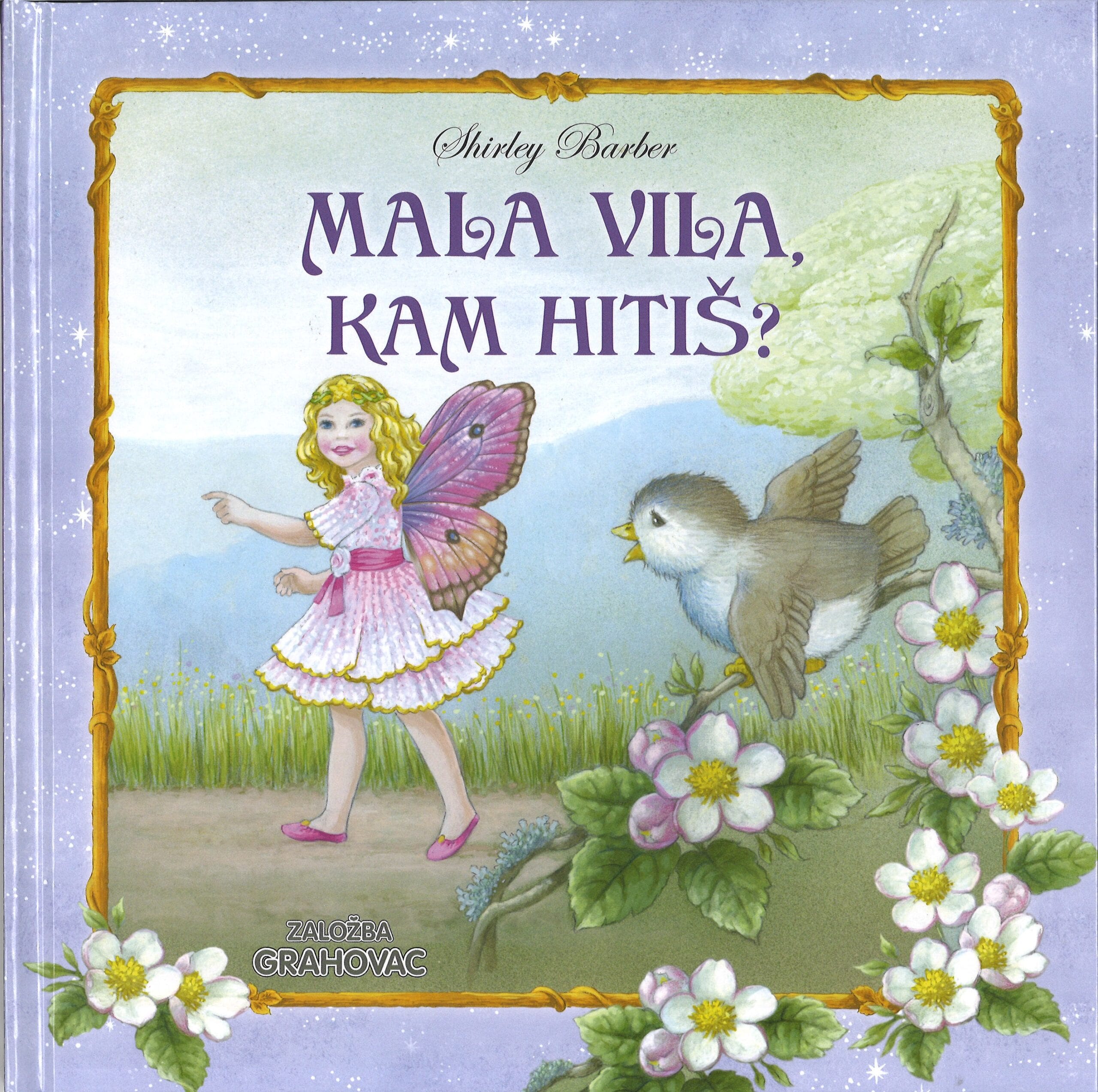 Mala vila, kam hitiš?