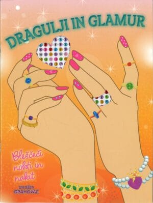Dragulji in glamur, Bleščeči nohti in nakit