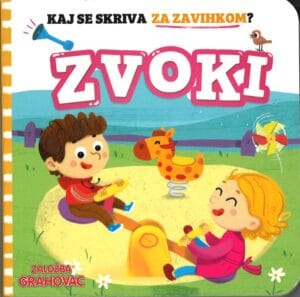 Kaj se skriva za zavihkom? Zvoki