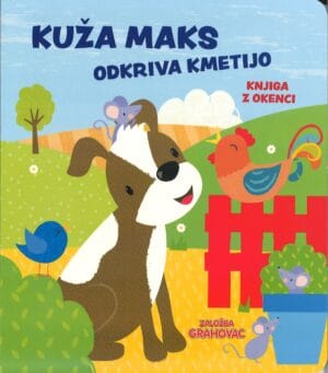 Kuža Maks odkriva kmetijo